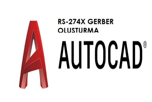 AutoCAD’den Gerber Çıktısı Alma