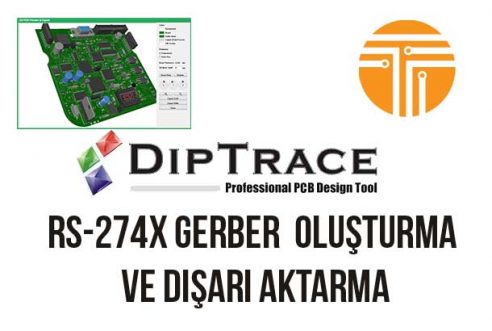 Diptrace İle Gerber Oluşturma